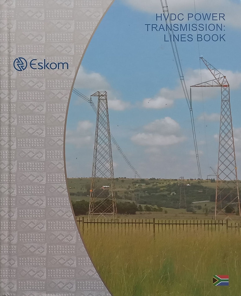 Eskom HVDC Power Transmission: Lines Book Part 2 (Inscribed) | S. Bisnath, et al. (Eds.)