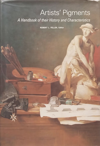 Artists’ Pigments: A Handbook of their History and Characteristics | Robert L. Feller (Ed.)