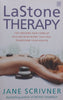 LaStone Therapy: The Amazing New Form of Healing Bodywork | Jane Scrivner