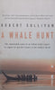 A Whale Hunt | Robert Sullivan