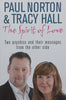 The Spirit of Love: Two Psychics and Their Message from the Other Side | Paul Norton & Tracy Hall