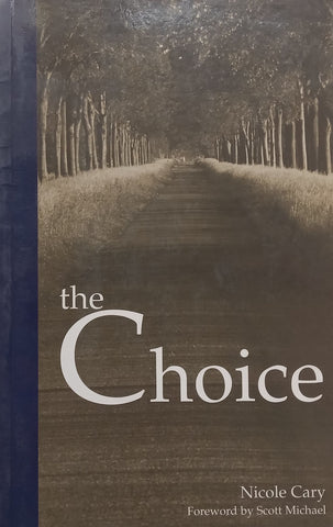 The Choice | Nicole Cary