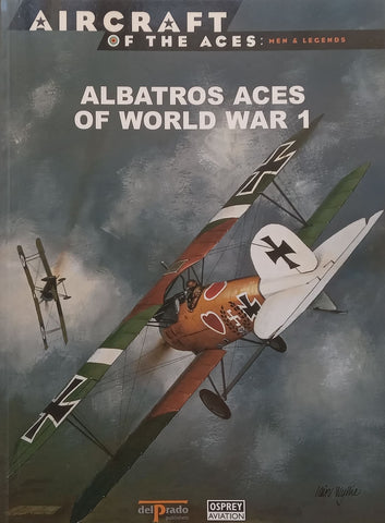 Albatros Aces of World War 1 (Aircraft of the Aces Series) | Norman Franks