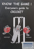 Know the Game! Everyone’s Guide to Cricket | Ian Morrison