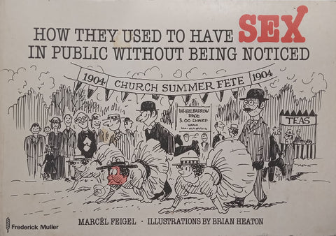 How They Used to Have Sex in Public Without Being Noticed | Marcel Feigel
