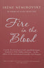 Fire in the Blood (Proof Copy) | Irene Nemirovsky