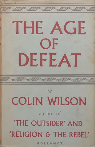 The Age of Defeat | Colin Wilson