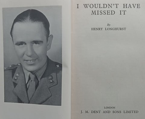 I Wouldn’t Have Missed It (First Edition, 1945) | Henry Longhurst