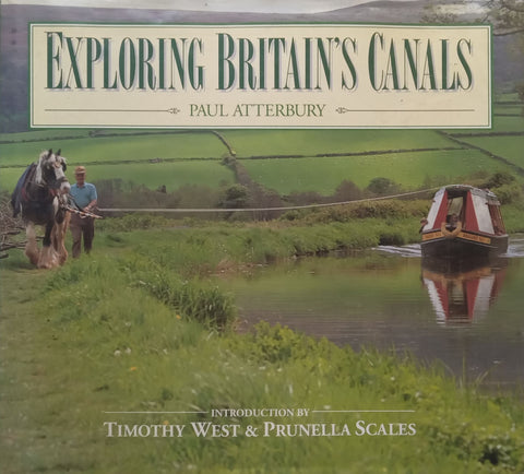 Exploring Britain’s Canals | Paul Atterbury