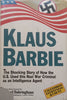 Klaus Barbie: The Shocking Story of how the US Used this Nazi War Criminal as an Intelligence Agent | Erhard Dabringhaus