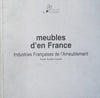 Meubles d’en France: French Furniture Industry (English/French Text) | Nicole Wagner & Thierry de Beaumont