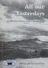 All Our Yesterdays: An Anecdotal History of the Clarens Valley