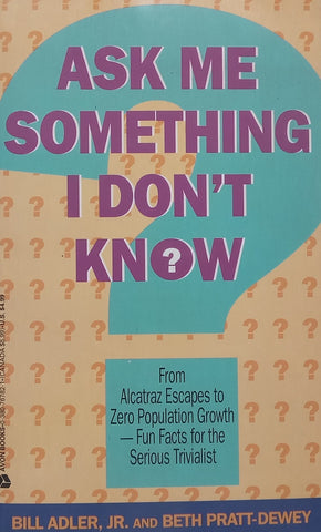 Ask Me Something I don’t Know | Bill Adler & Beth Pratt-Dewey