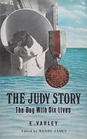 The Judy Story: The Dog with Six Lives | E. Varley