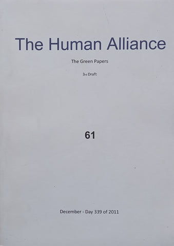 The Human Alliance: The Green Papers, 3rd Draft | Michael Rupert