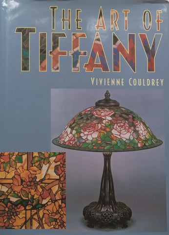 The Art of Tiffany | Vivienne Couldrey