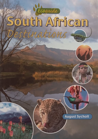 Ecoguide South African Destinations | August Sycholt
