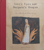 Lucy’s Eyes and Margaret’s Dragon: The Lives of the Virgin Saints | Giselle Potter