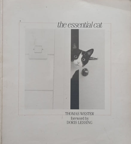 The Essential Cat (With a Foreword by Doris Lessing) | Thomas Wester