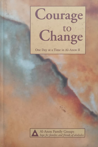 Courage to Change (Alcoholics Anonymous)