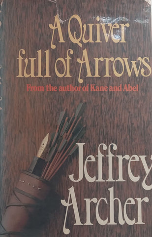 A Quiver Full of Arrows (Hardcover) | Jeffrey Archer