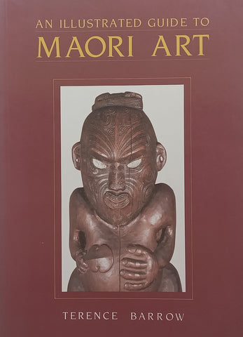 An Illustrated Guide to Maori Art | Terence Barrow