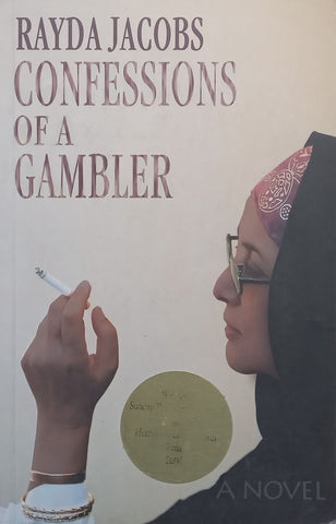 Confessions of a Gambler: A Novel (Signed by Author) | Rayda Jacobs