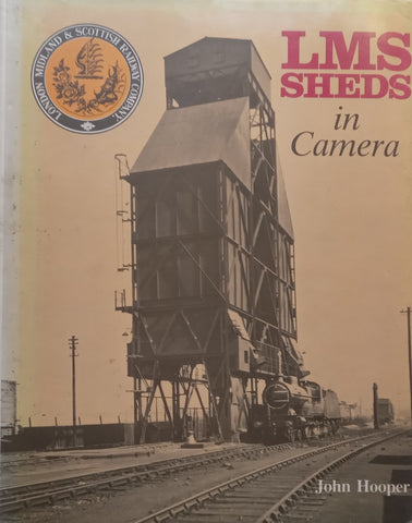 LMS Sheds in Camera | John Hooper