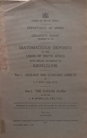 Diatomaceous Deposits in the Union of South Africa with Special Reference to Kieselguhr | L. E. Kent & A. W. Rogers