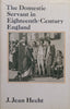The Domestic Servant in Eighteenth-Century England | J. Jean Hecht