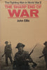 The Sharp Edge of War: The Fighting Man in World War II | John Ellis