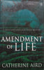Amendment of Life (A Detective Inspector Sloan Mystery) | Catherine Aird