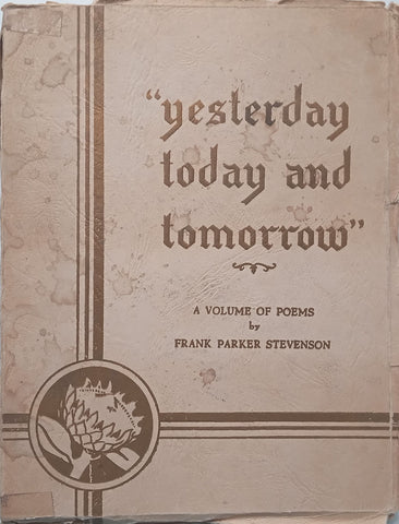 Yesterday, Today and Tomorrow: A Volume of Poems | Frank Parker Stevenson