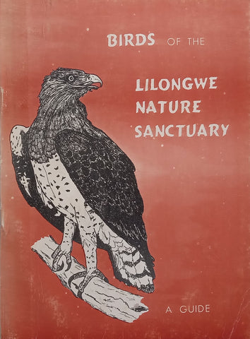 Birds of the Lilongwe Nature Sanctuary: A Guide | Barbara A. Ryder