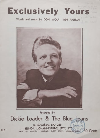 Exclusively Yours (Recorded by Dickie Loader and The Blue Jeans, SA Ed. of the Music) | Don Wolf & Ben Raleigh