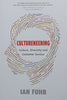 Cultureneering: Culture, Diversity and Customer Service (Inscribed by Author) | Ian Fuhr