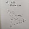 The Wild Almond Line (Inscribed by Author) | Larry Schwartz
