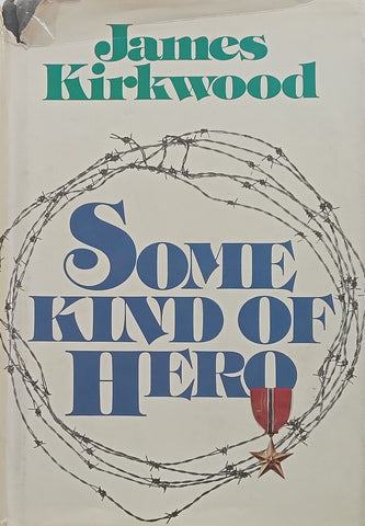 Some Kind of Hero (Inscribed by Author) | James Kirkwood