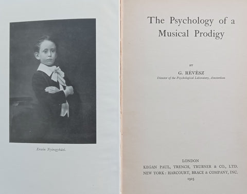 The Psychology of a Musical Prodigy (On the Pianist Erwin Nyiregyhazi) | G. Revesz