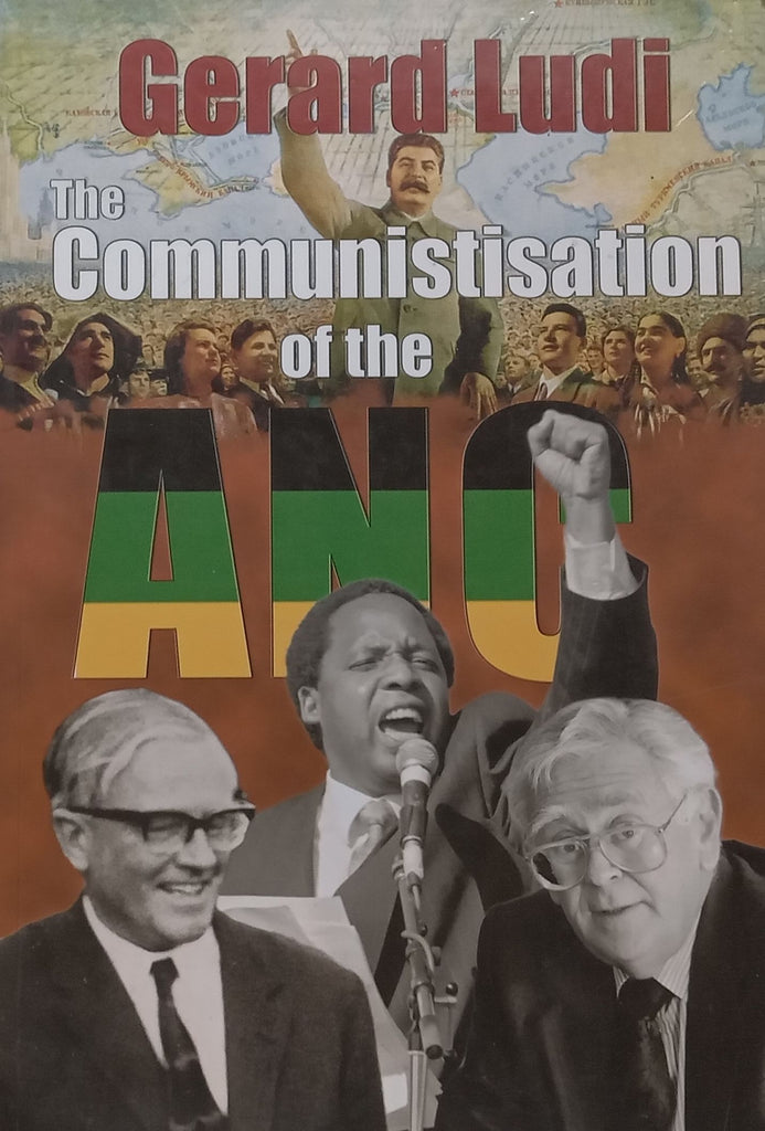 The Communisation of the ANC | Gerald Ludi