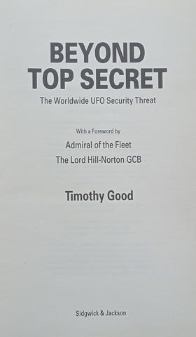 Beyond Top Secret: The Worldwide UFO Security Threat | Timothy Good