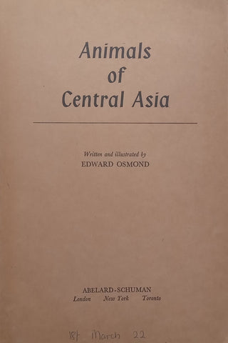 Animals of Central Asia (Proof Copy) | Edward Osmond