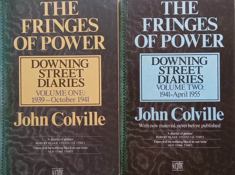 The Fringes of Power: The Downing Street Diaries, 1939-1955 | John Colville