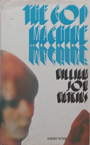 The God Machine (First Edition, 1974) | William John Watkins