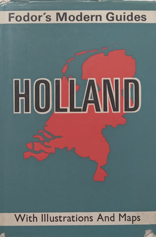 Holland (With 2 Loosely Inserted Advertising Leaflets) | Eugene Fodor (Ed.)