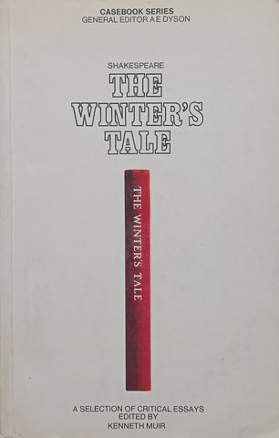 Shakespeare, The Winter’s Tale: A Selection of Critical Essays | Kenneth Muir (Ed.)