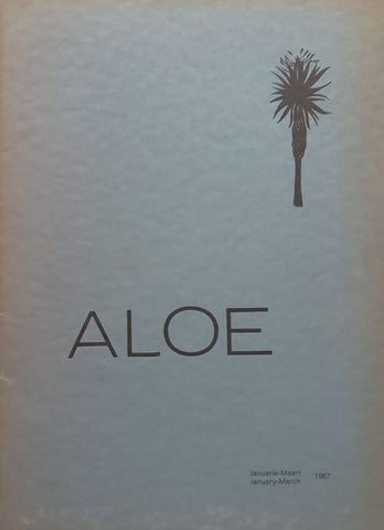 Aloe (January – March 1967, Mix of Articles in Afrikaans and English)