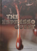 The Espresso Quest: The Espresso Lover’s Book | ‘Instaurator’