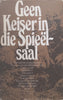 Geen Keiser in die Spieelsaal: Beroemde Staatsmanne van die Eerste Wereldoorlog (Afrikaans) | C. J. Scheepers Strydom