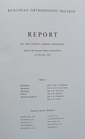 European Orthodontic Society Report of the 43rd Congress (1967) | Various Authors